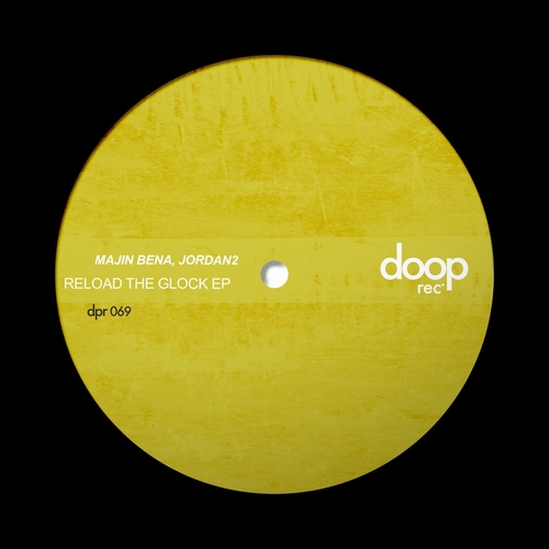 Majin Bena, Jordan2 - Reload the Glock EP [DPR069]
